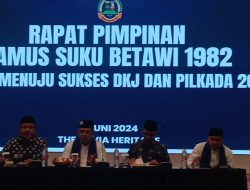 Bamus Suku Betawi 1982 Adakan Rapat Pimpinan Dengan Tema “Menuju Sukses DKJ dan Pilkada 2024