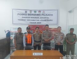 Pengawasan dan Pengamanan Gudang KPU Pasca Rekapitulasi Pilkada oleh Polsek Johar Baru, Satpol PP, dan Dishub