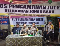 Tiga Pilar Johar Baru Pemantauan Pergantian Malam Tahun Baru Wilayah Johar Baru di Pos Pam Jothet