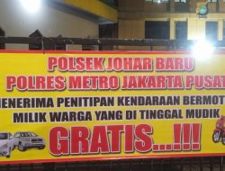 Titip Kendaraan Gratis di Polsek Johar Baru, Mudik Tenang!