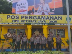 Pengamanan Pos Pam Ketupat Jaya 2025 Di Bundaran HI Oleh Polsek Metro Menteng, Pasca Lebaran