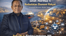 Selat Hormuz dan Kedaulatan Ekonomi Rakyat: Strategi SBM Bangun Kekuatan Nasional