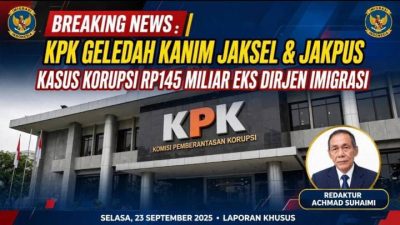 Geger Korupsi RP145 Miliar di Ditjen Imgrasi : Setelah OTT Wamen, KPK Masih Geledah Kanim Jaksel dan Jakpus*