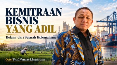 Strategi Bisnis Berkelanjutan, Prof. Nandan Limakrisna Ajak Pelaku Usaha Membangun Kemitraan Adil
